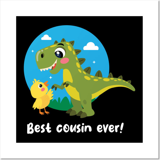 Best cousin ever (on dark colors) Wall Art by Messy Nessie